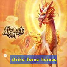 strike force heroes 2 hacked